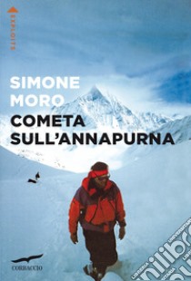 Cometa sull'Annapurna libro di Moro Simone