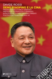 Deng Xiaoping e la Cina libro di Rossi Davide