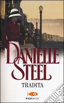 Tradita libro di Steel Danielle