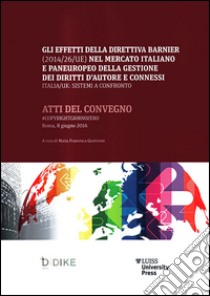 #CopyrightGiornoZero. Atti del Convegno (Roma, 8 giugno 2016) libro di Quattrone M. F. (cur.)
