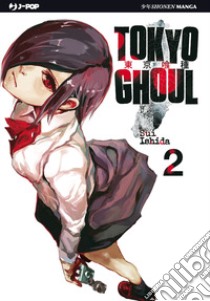 Tokyo Ghoul. Vol. 2 libro di Ishida Sui; Ghidini V. (cur.)