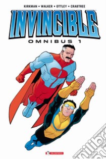 Invincible omnibus. Vol. 1 libro di Kirkman Robert