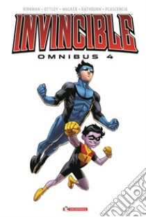 Invincible omnibus. Vol. 4 libro di Kirkman Robert