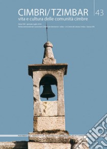 Cimbri-Tzimbar. Vita e culture delle comunità cimbre. Vol. 43 libro di Miliani M. (cur.)