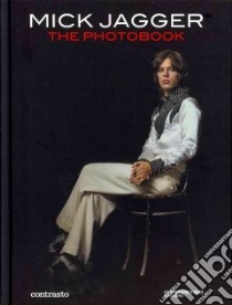 Mick Jagger. The photobook. Ediz. inglese libro