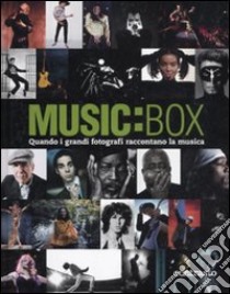 Music:box. Quando i grandi fotografi raccontano la musica. Ediz. illustrata libro di Castaldo G. (cur.)