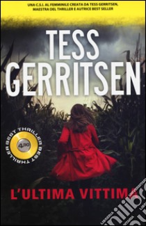L'ultima vittima libro di Gerritsen Tess