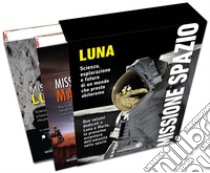 Missione spazio: Missione Marte-Missione Luna libro di Mortarino Alessandro