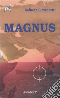 Magnus libro di Giovannetti Goffredo