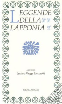Leggende della Lapponia libro di Vagge Saccorotti L. (cur.)