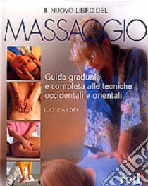 Il nuovo libro del massaggio libro di Lidell L. (cur.)