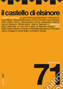 Il castello di Elsinore (2015). Vol. 71 libro