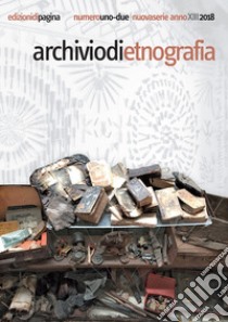 Archivio di etnografia (2018). Vol. 1-2 libro