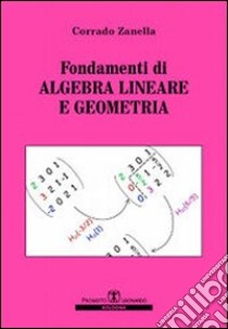 Fondamenti di algebra lineare e geometria libro di Zanella Corrado
