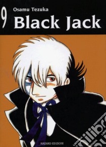 Black Jack. Vol. 9 libro di Tezuka Osamu