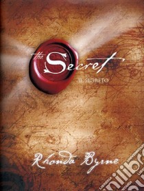The secret libro di Byrne Rhonda