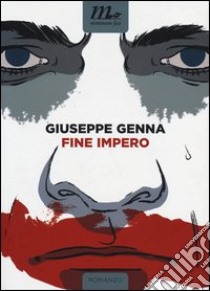 Fine impero libro di Genna Giuseppe