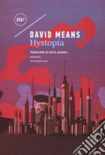 Hystopia libro di Means David
