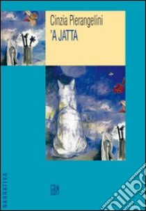 Jatta ('A) libro di Pierangelini Cinzia