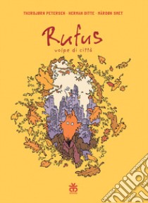 Rufus volpe di città libro di Petersen Thorbjorn; Ditte Herman; Smet Mardon