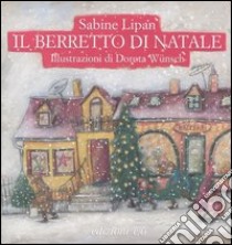 Il berretto di Natale libro di Lipan Sabine - Wunsch Dorota