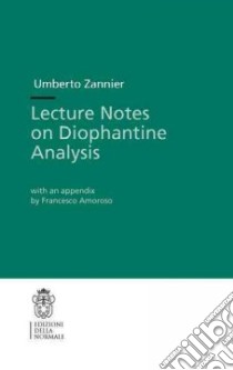 Lecture notes on Diophantine analysis libro di Zannier Umberto