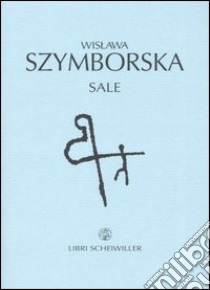 Sale libro di Szymborska Wislawa