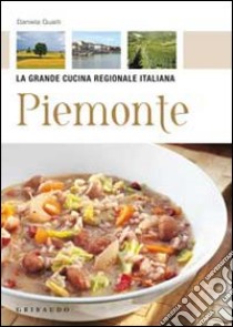 Piemonte libro di Guaiti Daniela
