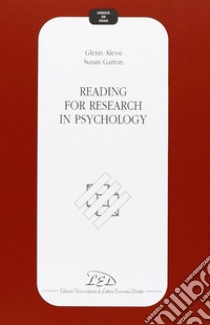 Reading for research in psychology libro di Alessi Glenn; Garton Susan