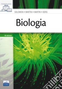 Biologia libro di Solomon Eldra P.; Berg Linda R.; Martin Diana W.