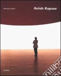 Anish Kapoor. Catalogo della mostra (1998). Ediz. inglese libro di Celant Germano