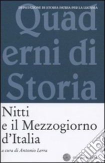Nitti e il Mezzogiorno d'Italia libro di Lerra A. (cur.)