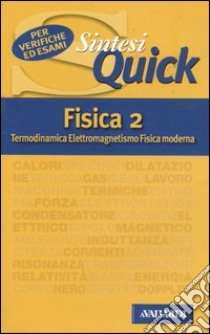Fisica 2. Termodinamica, elettromagnetismo, fisica moderna libro di Bruzzaniti Giuseppe - Bruzzo Ugo