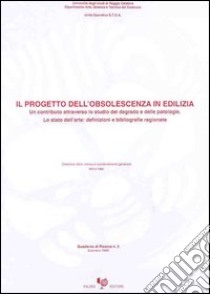 Il progetto dell'obsolescenza in edilizia libro di Nesi Attilio; Lauria M. (cur.)