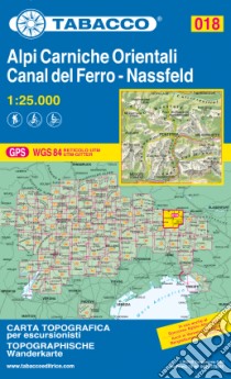 Alpi Carniche Orientali, Canal del Ferro, Nassfeld. Carta topografica in scala 1:25.000. Ediz. multilingue libro
