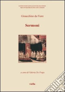 I sermoni libro di Gioacchino da Fiore; De Fraja V. (cur.)