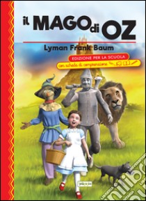 Il mago di Oz. Ediz. con schede di comprensione libro di Baum L. Frank