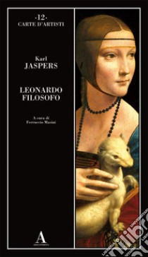 Leonardo filosofo libro di Jaspers Karl; Masini F. (cur.)