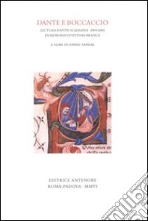 Lectura Dantis Scaligera. Da Dante a Boccaccio 2004-2005 libro di Sandal E. (cur.)