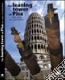 The leaning Tower of Pisa. Ten years of restoration libro di Fanfani T. (cur.); Jamiolkowski M. (cur.)