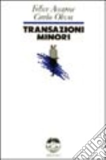 Transazioni minori libro di Accame Felice; Oliva Carlo