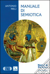 Manuale di semiotica libro di Meli Antonio