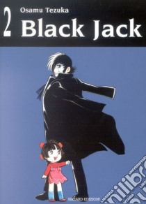 Black Jack. Vol. 2 libro di Tezuka Osamu