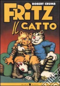 Fritz il Gatto libro di Crumb Robert