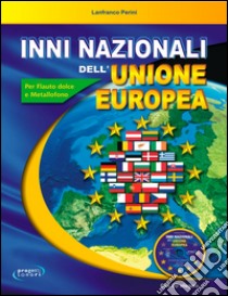 Inni nazionali dell'Unione Europea. Con CD Audio libro di Perini Lanfranco