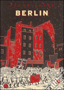 Berlin. Vol. 1: La città delle pietre libro di Lutes Jason