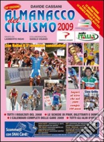 Almanacco del ciclismo 2009 libro di Cassani Davide