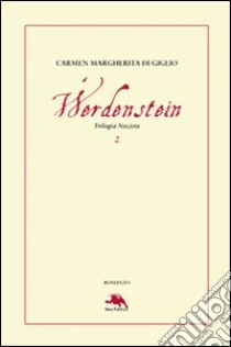 Werdenstein libro di Di Giglio Carmen Margherita