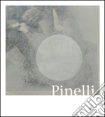 Pinelli slight fist. Ediz. illustrata libro di Salvaterra Gabriele