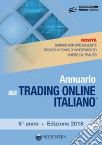 Annuario del trading online italiano 2018 libro di Fiorini Andrea